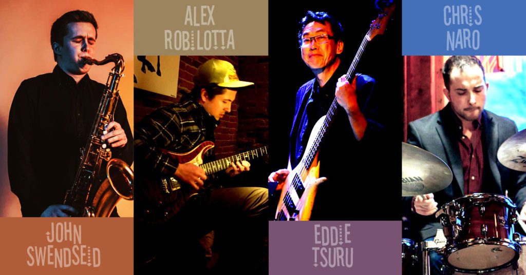 ON FRIDAY NIGHT AT RED TRACTOR PIZZA - John Swendseid 
 on saxophone, Alex Robilotta on guitar, Eddie T on bass, and Chris Naro on drums.