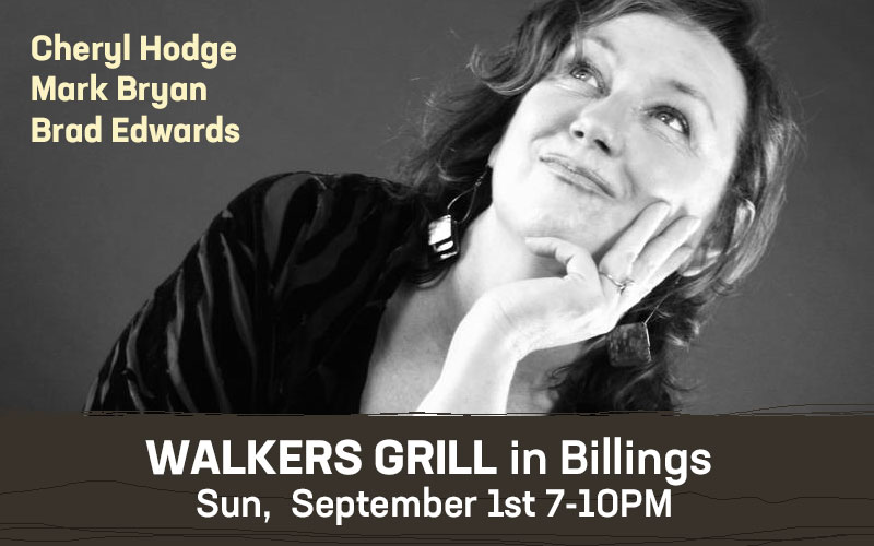 ON SUNDAY NIGHT AT WALKERS IN BILLINGS - Cheryl Hodge on vocals and keys, Mark Brian on bass, and Brad Edwards on drums