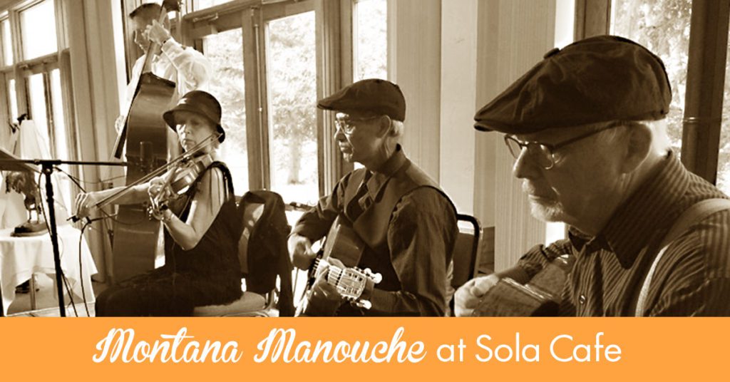SUNDAY BRUNCH AT SOLA CAFE - Montana Manouche