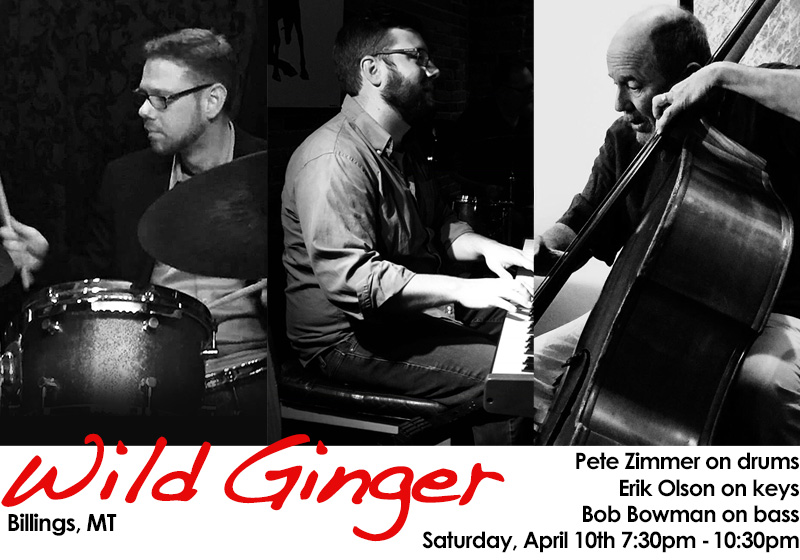 Pete Zimmer on drums, Erik Olson on keys, Bob Bowman on bass at Wild Ginger in Billings
