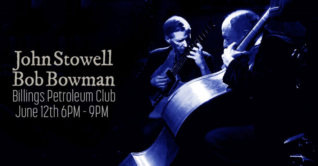 On Wednesday Night At Billings Petroleum Club - John Stowell & Bob Bowman